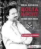 Image de Kolja kocht: Raffiniert. Kreativ. Köstlich. - Mit Geheimtipps vom Sternekoch