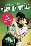 Rock My World - Ein heißer Sommer (Rock My World - Serie, Band 1)