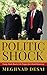 Politicshock: Trump, Modi, Brexit and the Prospect for Liberal Democracy RS.409.00