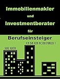Image de Immobilienmakler und Investmentberater für Berufseinsteiger: Ich bin kein Hobbymakler!