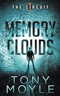 Memory Clouds: The Circuit, Book 1