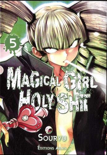 Magical Girl Holy Shit — Tome 5
