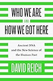 Who We Are and How We Got Here
