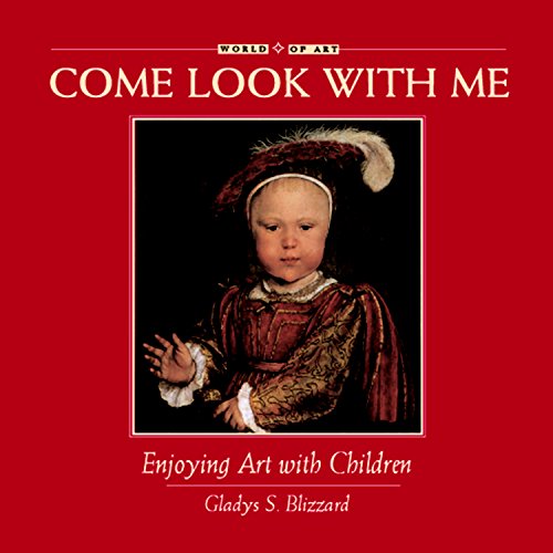 Enjoying Art with Children (Come Look With Me, Band 3)