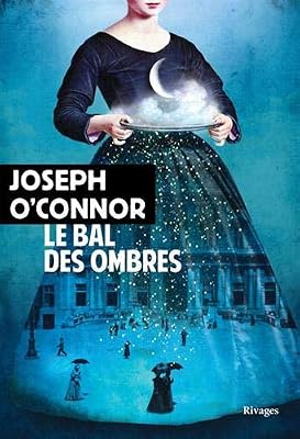 EDITIONS PAYOT & RIVAGES Le bal des ombres