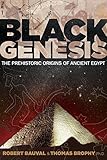 Image de Black Genesis: The Prehistoric Origins of Ancient Egypt (English Edition)