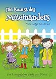 Die Kunst des Miteinanders by 