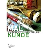Malmaterial Und Seine Verwendung Im Bilde Doerner Max Hoppe Thomas Hoppe Thomas Amazon De Bucher
