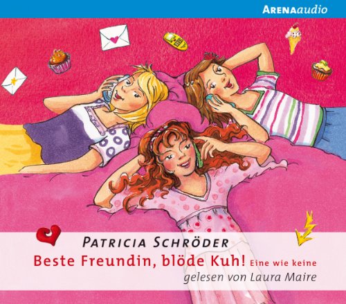 Eine wie keine: Beste Freundin, blöde Kuh 3