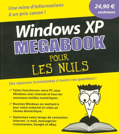 WINDOWS XP MEGABOOK POUR NULS francais WINDOWS XP MEGABOOK POUR NULS francais