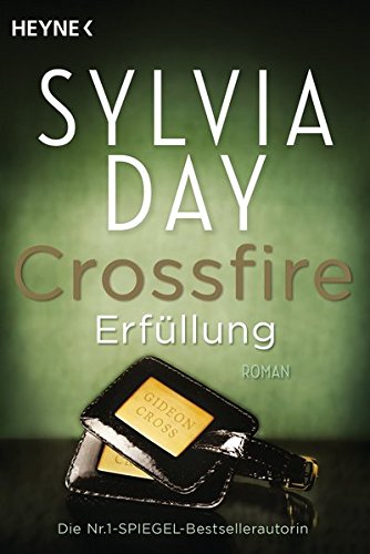 Download Crossfire. Erfüllung: Band 3 Roman (Crossfire-Serie, Band 3) Download Crossfire. Erfüllung: Band 3 Roman (Crossfire-Serie, Band 3)