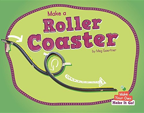 Preisvergleich Produktbild Make a Roller Coaster (Make Your Own)