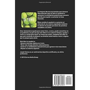Las Mejores Recetas de Comidas para Generar Masa Muscular para el Tenis: Las comidas de alto valor proteico hacen que sea mas fuerte y mas rapido