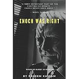 Enoch Was Right: 'Rivers of Blood' 50 Years On