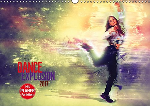 Download The Dance Explosion (Wandkalender 2017 DIN A3 quer): Die Kraft und Emotionen des Tanzes im Bild festgehalten. (Geburtstagskalender, 14 Seiten ) (CALVENDO Kunst) Download The Dance Explosion (Wandkalender 2017 DIN A3 quer): Die Kraft und Emotionen des Tanzes im Bild festgehalten. (Geburtstagskalender, 14 Seiten ) (CALVENDO Kunst)
