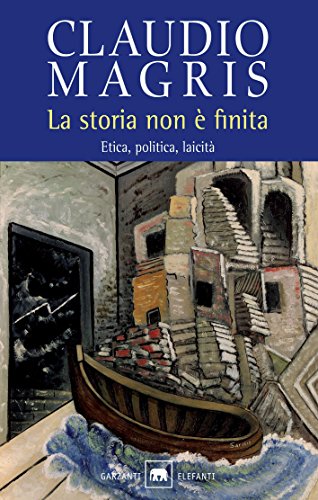 La storia non è finita: Etica, politica, laicità