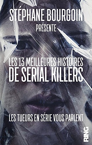 Les 13 meilleures histoires de serial killers en ligne