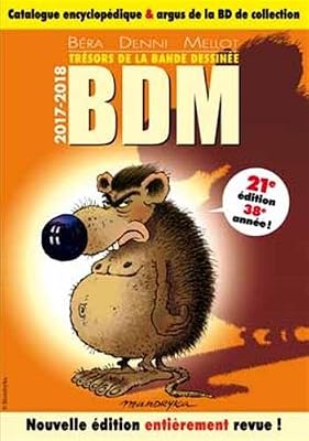 Trésors De La Bande Dessinée Bdm - Catalogue Encyclopédique Et Argus De La Bd De Collection