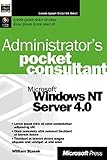 Microsoft Windows NT Server 4.0 (Independent Administration/Support) by William R. Stanek