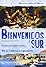 Bienvenidos Al Sur [DVD]