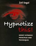 Image de Hypnotize This! (English Edition)