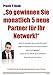 So gewinnen Sie monatlich 5 neue Partner für Ihr Network! by 