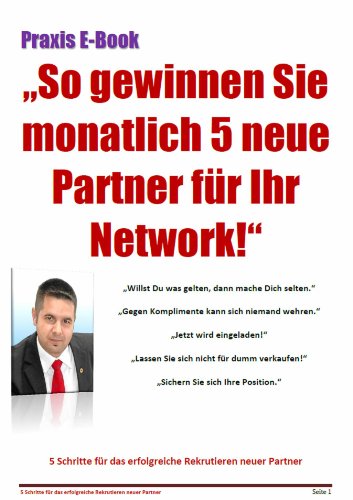 So gewinnen Sie monatlich 5 neue Partner für Ihr Network!