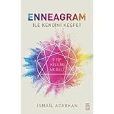 Enneagram İle Kendini Keşfet: 9 Tip Kişilik Modeli