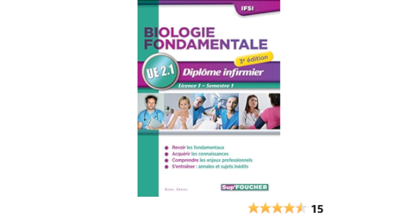Amazon Fr Biologie Fondamentale Ue 2 1 Semestre 1 Diplome D Etat Infirmier Ifsi 3e Edition Abbadi Kamel Dieudonne Marie Noelle Livres