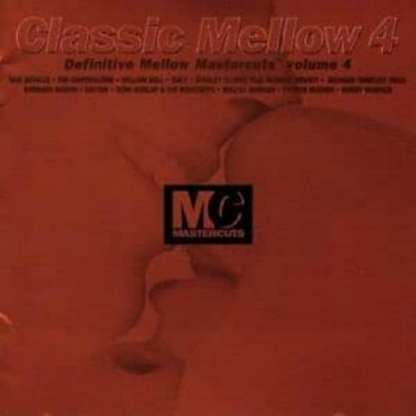Classic Mellow Mastercuts Volume 1 by Various: Amazon.co.uk: CDs