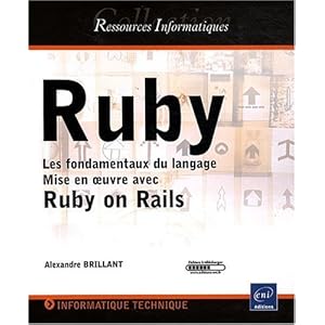 Ruby - Les fondamentaux du langage - Mise en oeuvre avec Ruby on Rails Livre en Ligne Ruby - Les fondamentaux du langage - Mise en oeuvre avec Ruby on Rails Livre en Ligne - Telecharger Ebook