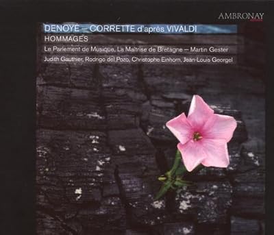 Ambronay Hommages ~ Denoyé - Corrette d'après Vivaldi
