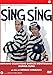 Sing sing [Import italien]