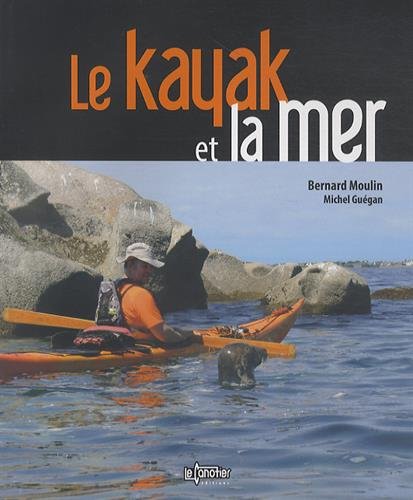 Download Le kayak et la mer Download Le kayak et la mer