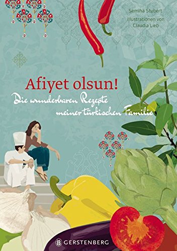 Download Afiyet olsun!: Die wunderbaren Rezepte meiner türkischen Familie Download Afiyet olsun!: Die wunderbaren Rezepte meiner türkischen Familie