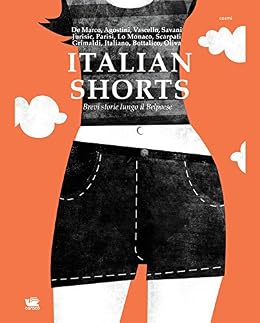 Alessandro Gallo - Italian Shorts. Brevi storie lungo il belpaese (2012)