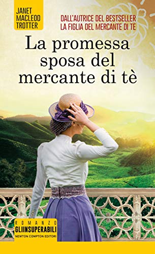 La promessa sposa del mercante di tè (eNewton Narrativa)