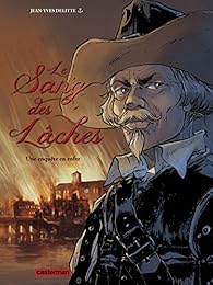 Le Sang Des Laches Tome 4 Une Enquete En Enfer Babelio