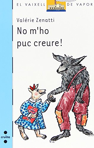 No m'ho puc creure! (el barco de vapor azul)