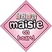 Baby Girl Maisie on board novelty car sign gift / present for new child / newborn baby