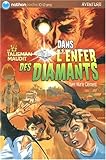 Le talisman maudit, Tome 3 : Dans l'enfer des diamants