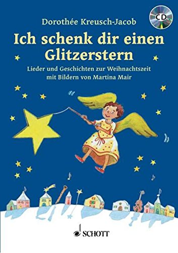 Download Ich schenk dir einen Glitzerstern: Lieder und Geschichten zur Weihnachtszeit. Ausgabe mit CD. Download Ich schenk dir einen Glitzerstern: Lieder und Geschichten zur Weihnachtszeit. Ausgabe mit CD.