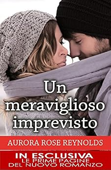Aurora Rose Reynolds - Until vol.01. Un meraviglioso imprevisto (2016)