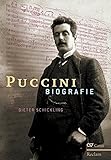 Puccini: Biografie by Dieter Schickling (2007-07-06) by 