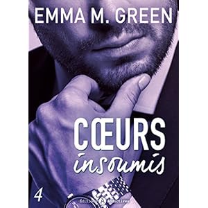 Cœurs insoumis - 4 (French Edition)
