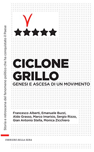 Download Ciclone Grillo: Genesi e ascesa di un movimento Download Ciclone Grillo: Genesi e ascesa di un movimento
