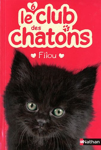 <a href="/node/11739">LE CLUB DES CHATONS - 06 : Filou</a>