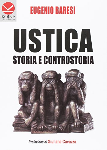 Ustica. Storia e controstoria Ustica. Storia e controstoria