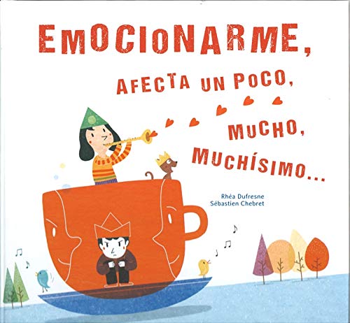 Emocionarme: afecta una poco, mucho, muchísimo