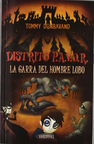 La garra del hombre lobo (Distrito P.A.V.O.R)